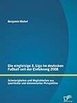 Der ultimative Vergleich: Fußballtrikots der Liga Drei im Analyse-Check