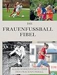 Analyse und Vergleich: Die besten Trikots der Frauenfußball DFB Teams im Fokus