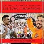 Eintracht Frankfurt Europa Trikot: Analyse und Vergleich der neuesten Designs für die europäische Bühne